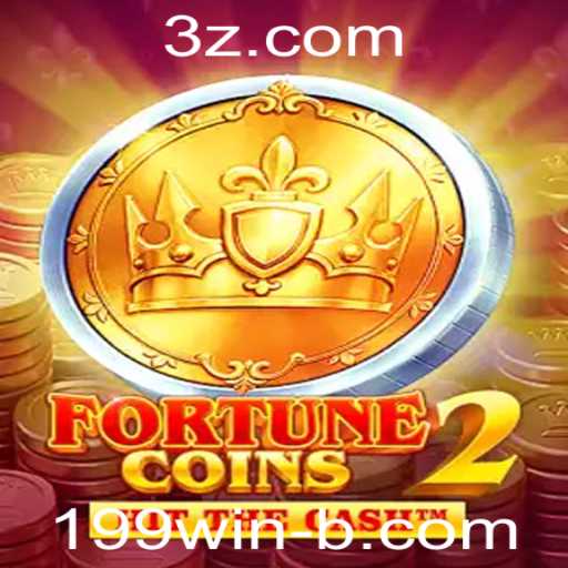 FortuneCoins2: Descubra o Mundo Emocionante do Jogo com a Palavra-chave 199win