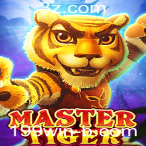 Explorando o Mundo de MasterTiger: A Aventura de Estratégia em 199win